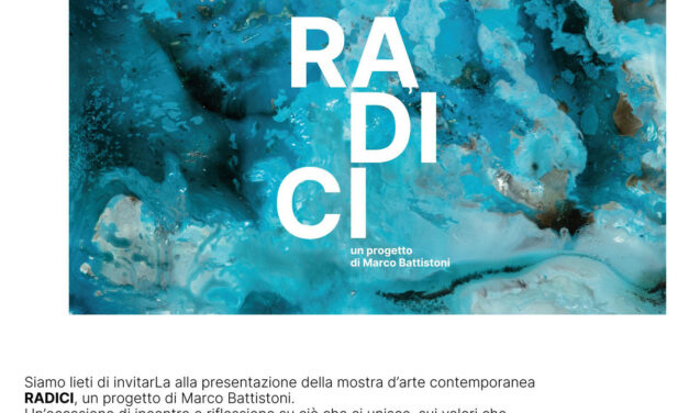 Mostra ‘Radici’ di MARCO BATTISTONI a CIVITANOVA MARCHE